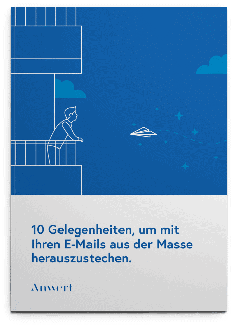 Anwert free ebook: 10 Gelegenheiten, um mit E-Mails herauszustechen